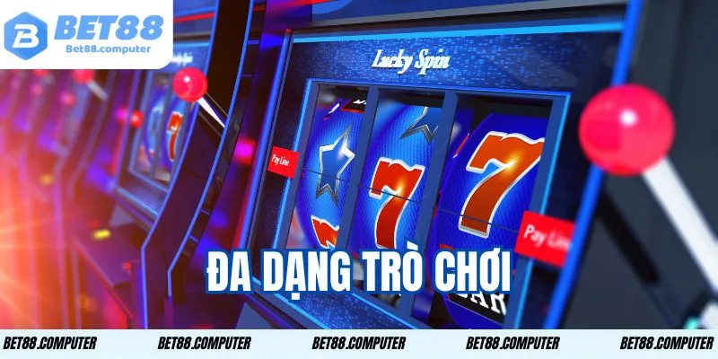 Đa dạng các loại hình trò chơi