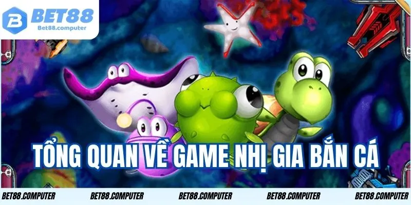 Nhị Gia Bắn Cá Bet88 - Cổng Game Số 1 Đáng Trải Nghiệm 2026 1 Những thông tin hữu ích về sảnh game thú vị này