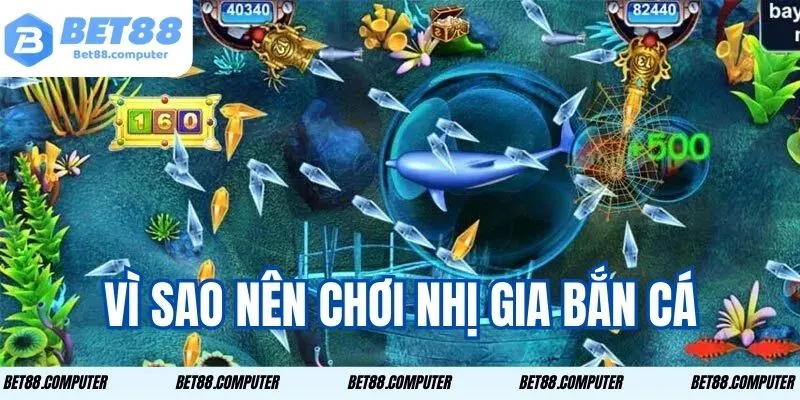 Nhị Gia Bắn Cá Bet88 - Cổng Game Số 1 Đáng Trải Nghiệm 2026 2 Những ưu điểm đặc biệt khó tìm ở nhà cái này
